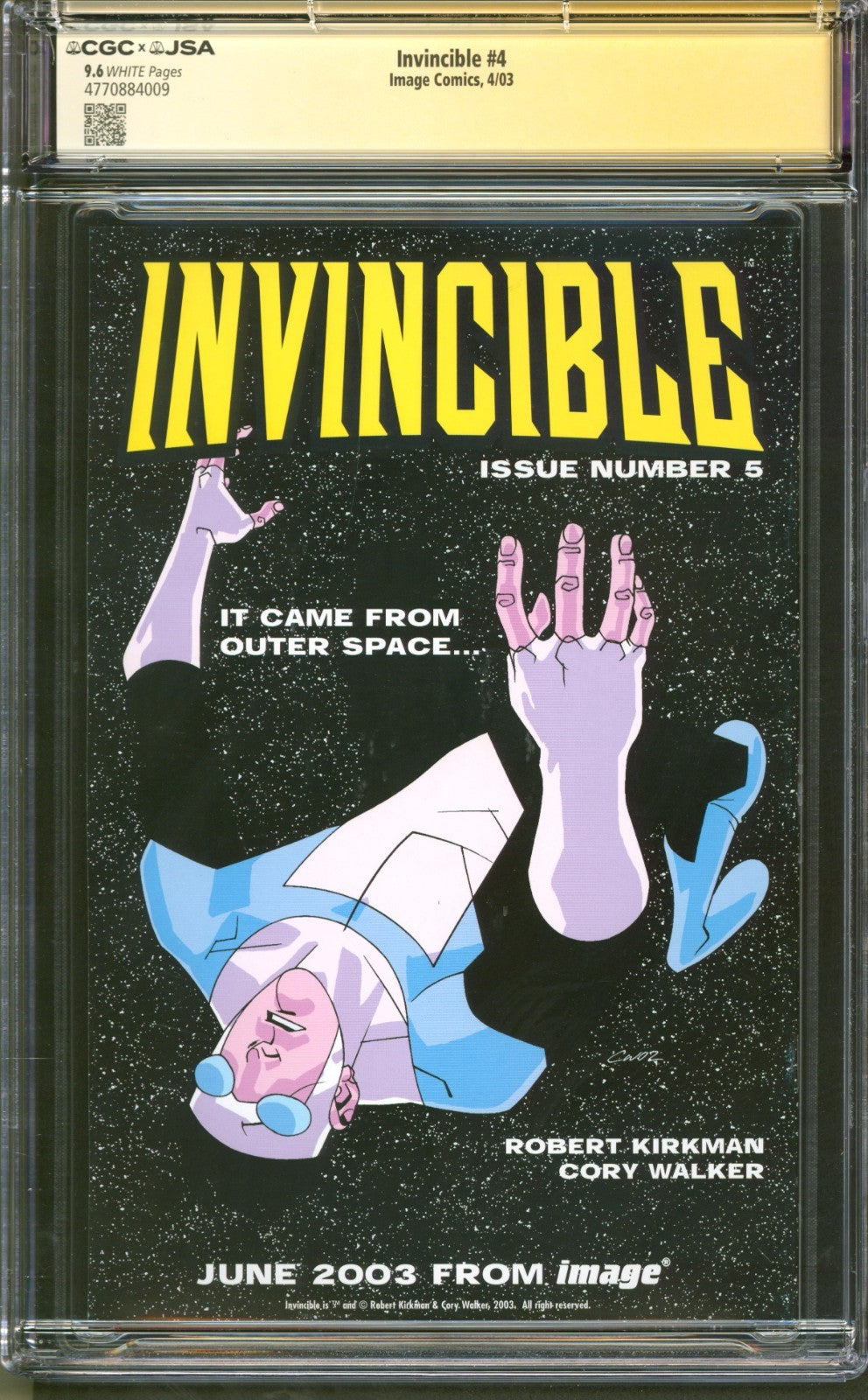 Invincible #4 CGC 9.6 Image 2003 Robert Kirkman Ryan Ottley & Cory Walker Signed