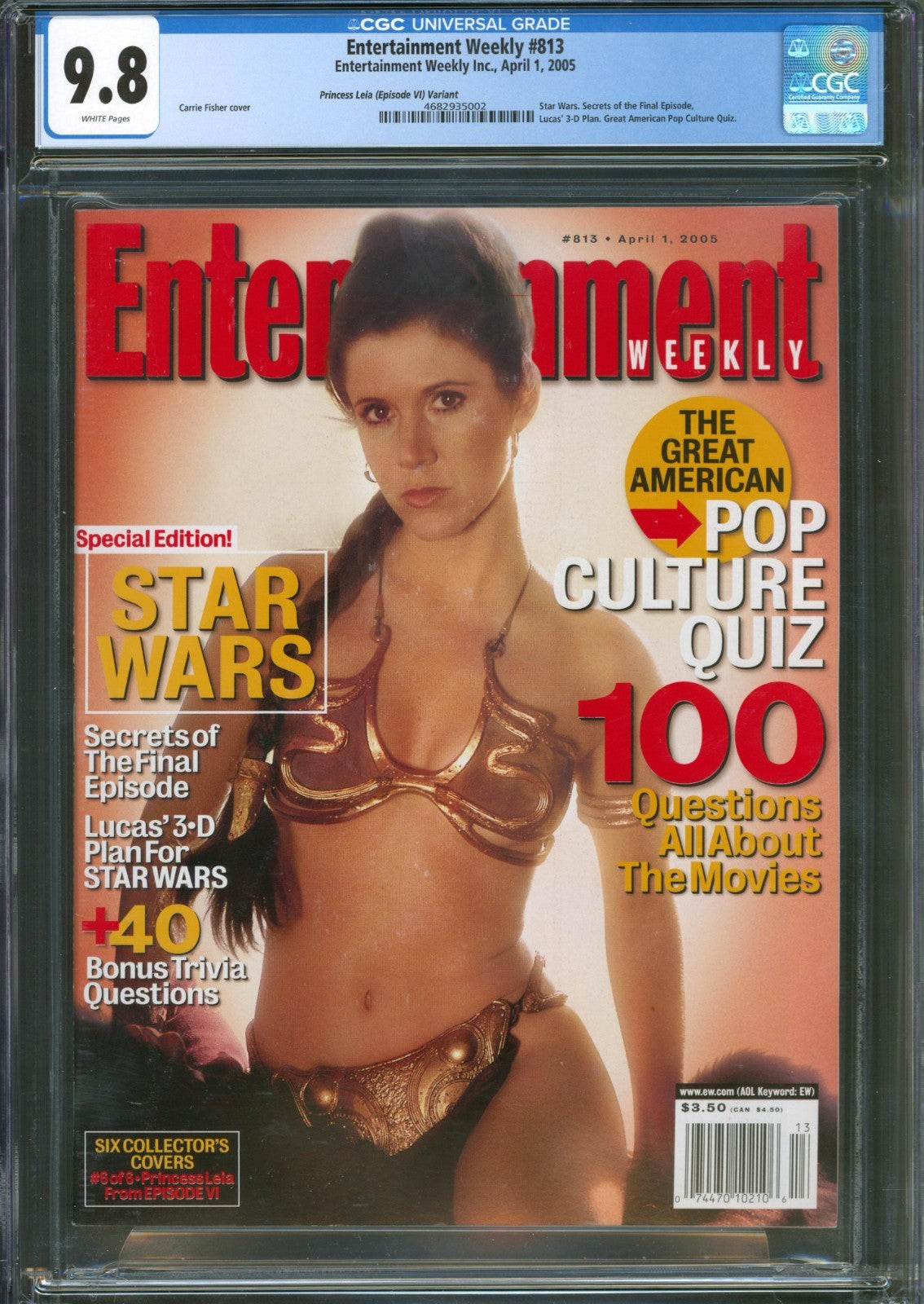 Entertainment Weekly #813 CGC 9.8 April 2005 Princess Leia Episode IV Variant